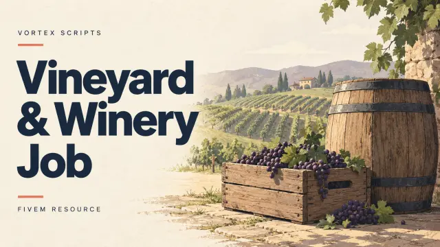 Vineyard & Winery Job for FiveM